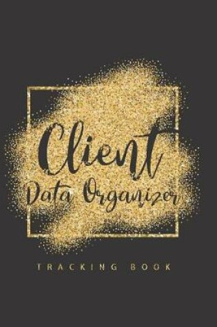 Cover of Client Data Organizer Tracker Book