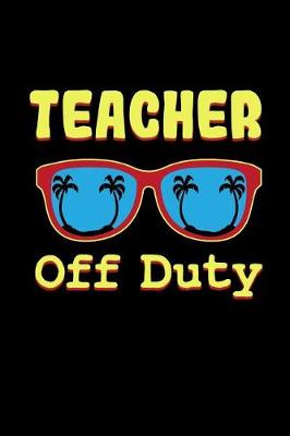 Book cover for Teacher Off Duty