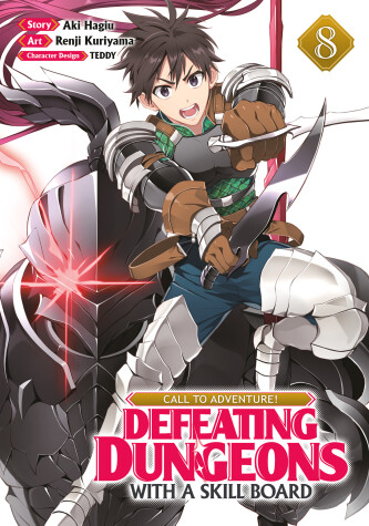 Cover of CALL TO ADVENTURE! Defeating Dungeons with a Skill Board (Manga) Vol. 8