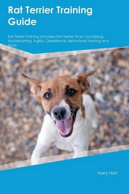 Book cover for Rat Terrier Training Guide Rat Terrier Training Includes
