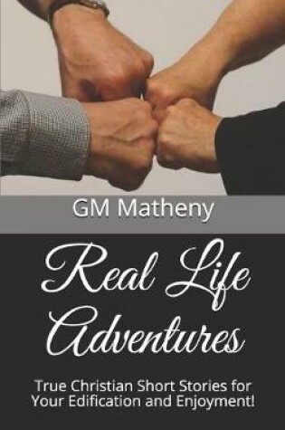 Cover of Real Life Adventures