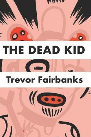 Cover of The Dead Kid