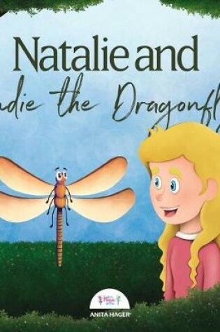 Cover of Natalie and Andie the Dragonfly