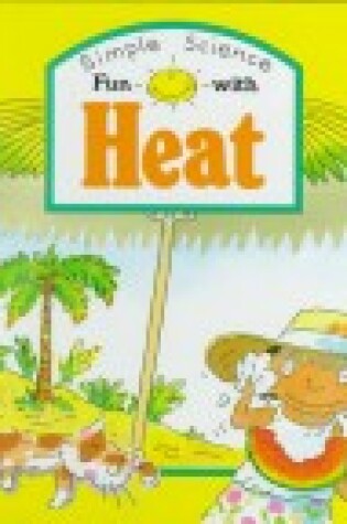 Cover of Fun with Heat