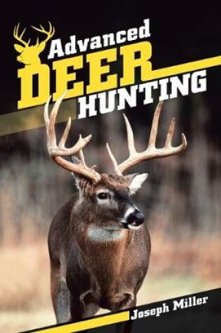 Cover of Advanced Deer Hunting