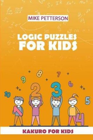 Cover of Logic Puzzles For Kids