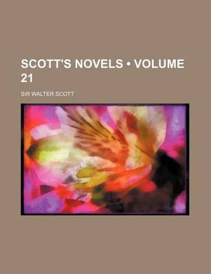 Book cover for Scott's Novels (Volume 21)