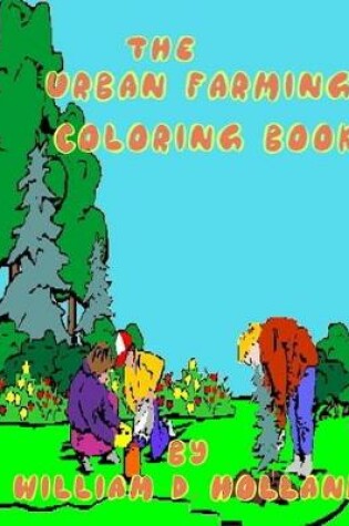 Cover of The Urban Farming Coloring Book