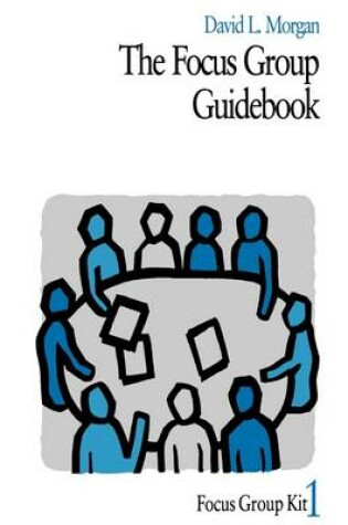 Cover of The Focus Group Guidebook