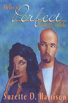 Book cover for When Perfect Ain't Possible
