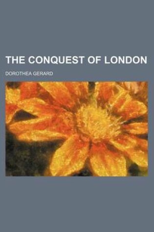 Cover of The Conquest of London