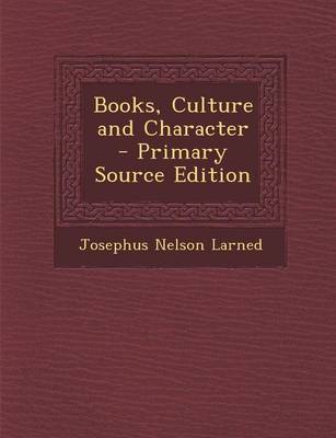 Book cover for Books, Culture and Character