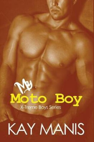 Cover of My Moto Boy