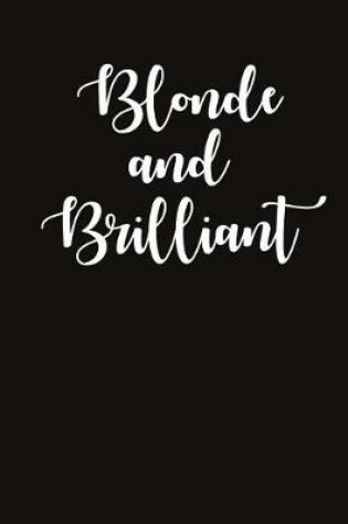 Cover of Blonde and Brilliant