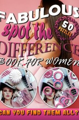 Cover of Fabulous Spot the Difference Book for Women