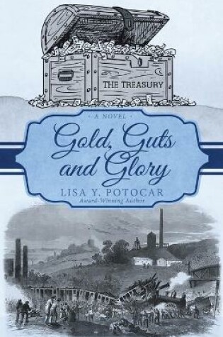 Cover of Gold, Guts and Glory