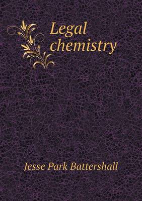 Book cover for Legal Chemistry