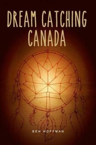 Cover of Dream Catching Canada