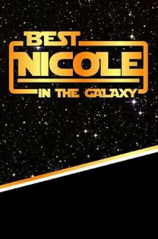 Cover of The Best Nicole in the Galaxy