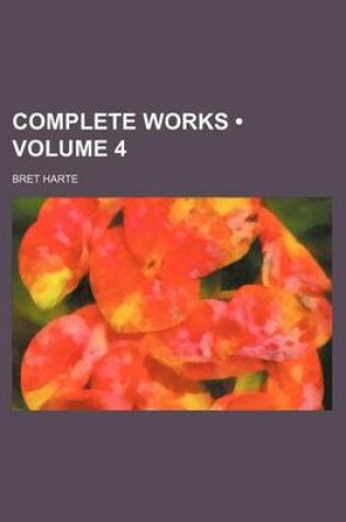 Cover of Complete Works (Volume 4 )