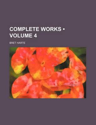 Book cover for Complete Works (Volume 4 )