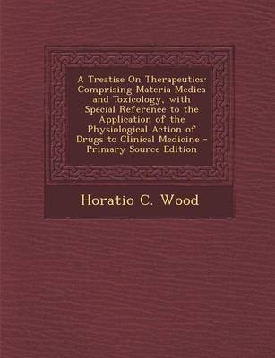 Book cover for A Treatise on Therapeutics