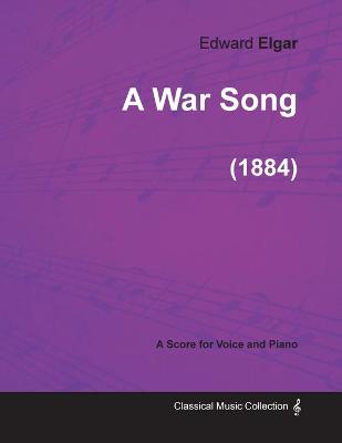 Book cover for A War Song - For Voice and Piano (1884)