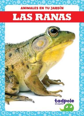 Book cover for Las Ranas (Frogs)