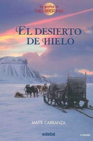 Cover of El Desierto de Hielo