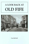 Book cover for A Look Back at Old Fife