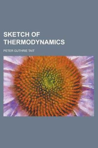 Cover of Sketch of Thermodynamics