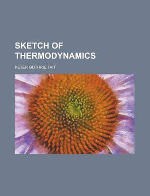 Book cover for Sketch of Thermodynamics