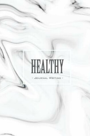 Cover of HEALTHY (Journal Writing)