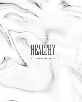 Book cover for HEALTHY (Journal Writing)