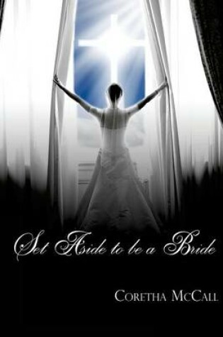 Cover of Set aside to be a Bride