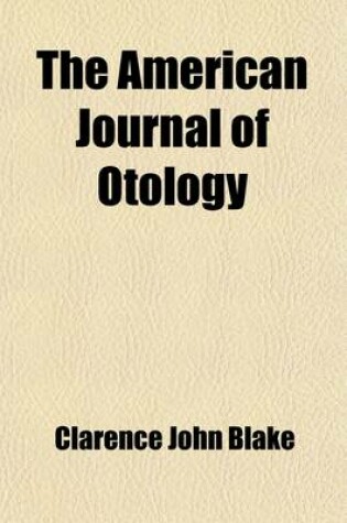 Cover of The American Journal of Otology (Volume 3)