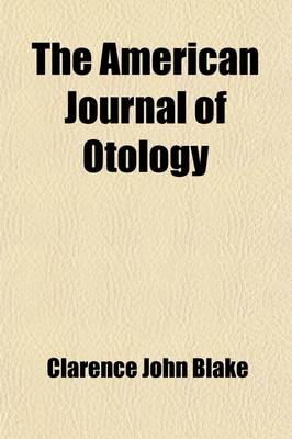 Book cover for The American Journal of Otology (Volume 3)