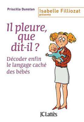 Book cover for Il Pleure, Que Dit-Il ?