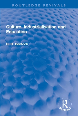 Cover of Culture, Industrialisation and Education