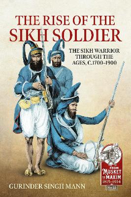 Cover of The Rise of the Sikh Soldier
