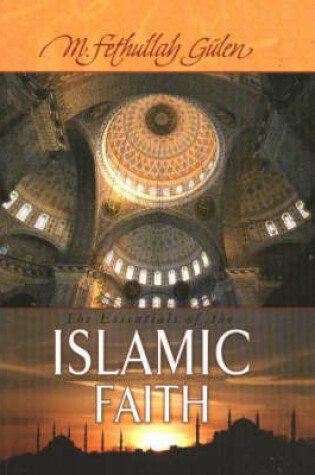 Cover of Essentials of The Islamic Faith