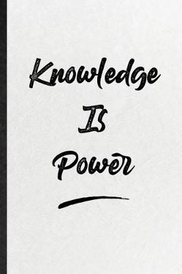 Book cover for Knowledge Is Power