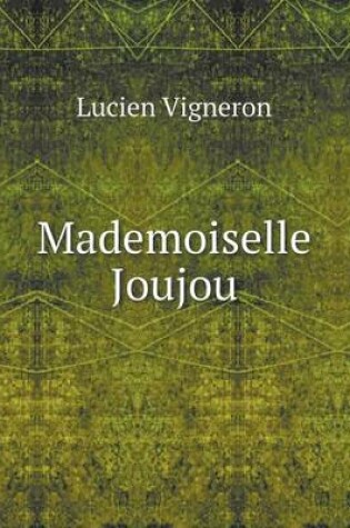 Cover of Mademoiselle Joujou