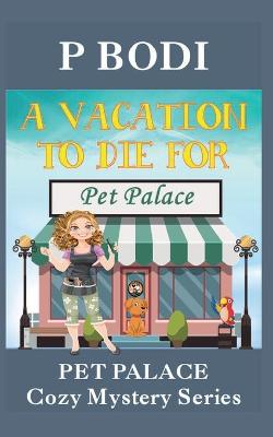 Book cover for A Vacation To Die For