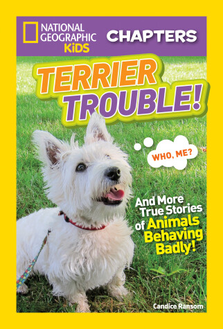 Book cover for National Geographic Kids Chapters: Terrier Trouble!