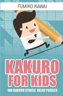 Book cover for Kakuro For Kids