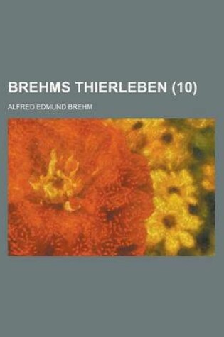 Cover of Brehms Thierleben (10 )