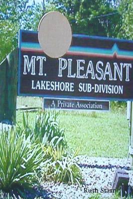 Book cover for Mt. Pleasant Lakeshore Sub-division: A Private Association