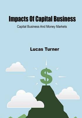 Book cover for Impacts of Capital Business