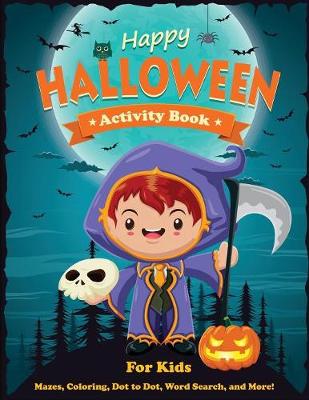 Book cover for Happy Halloween Activity Book for Kids